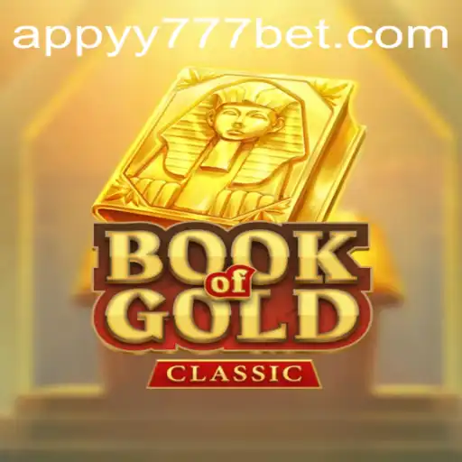 Exploring the Enchanting World of BookOfGoldClassic and its Connections with yy777 Bet App