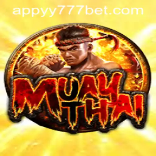 Exploring the World of MuayThai and yy777 Bet App Integration