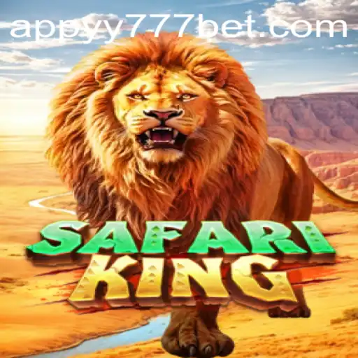 Unveiling the Wild Adventure of SafariKing on the YY777 Bet App