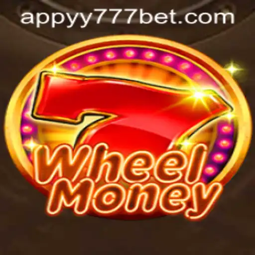 The Exciting World of WheelMoney on yy777 Bet App